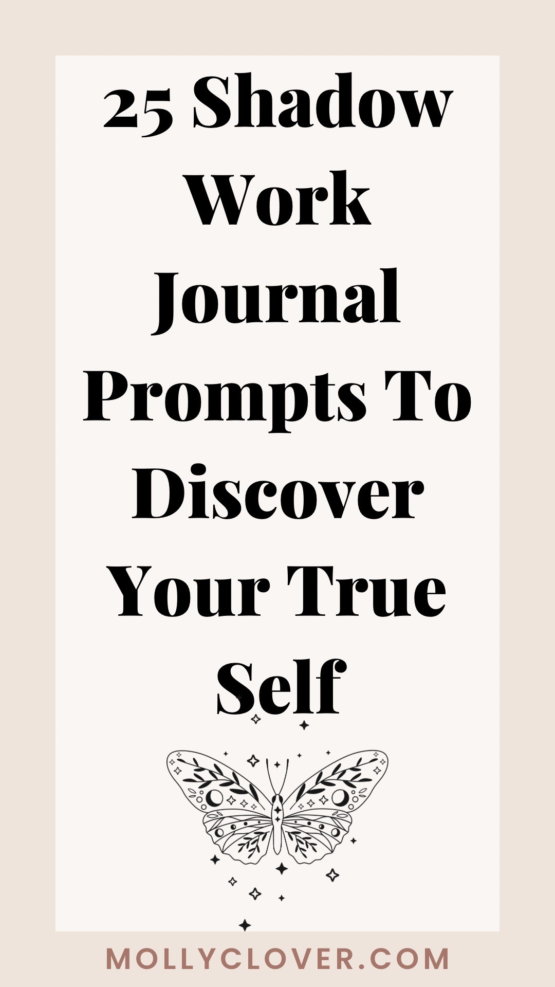 25 Shadow Work Journal Prompts To Discover Your True Self